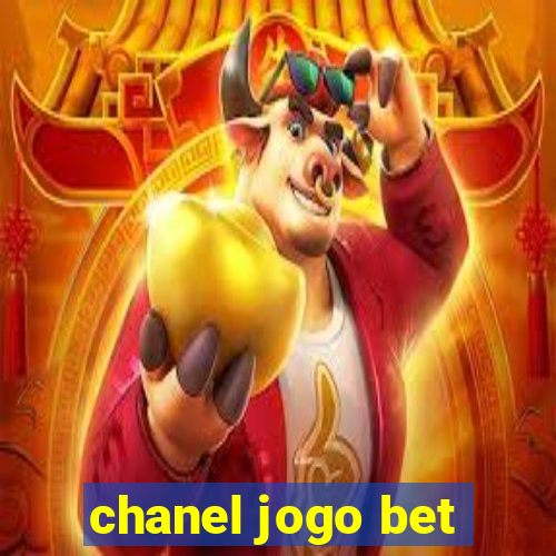 chanel jogo bet